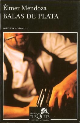 Balas de plata (Andanzas/ Adventures) (Spanish ... [Spanish] 8483830574 Book Cover