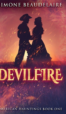 Devilfire (American Hauntings Book 1) 1715651472 Book Cover