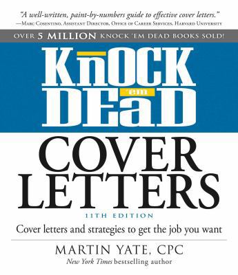 Knock 'em Dead Cover Letters: Cover Letters and... 1440579067 Book Cover