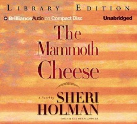 The Mammoth Cheese 1593551150 Book Cover
