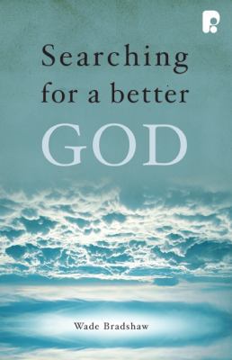 Searching for a Better God 1934068004 Book Cover