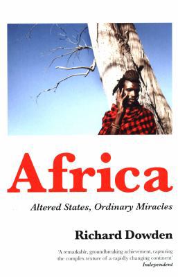 Africa: Altered States, Ordinary Miracles 1846277035 Book Cover