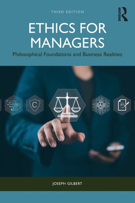 Ethics for Managers: Philosophical Foundations ... 103297379X Book Cover