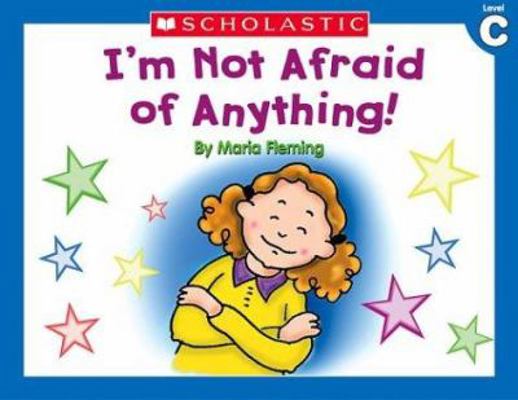 Little Leveled Readers: I'm Not Afraid of Anyth... 0439586828 Book Cover