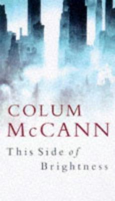 THIS SIDE OF BRIGHTNESS 1897580193 Book Cover