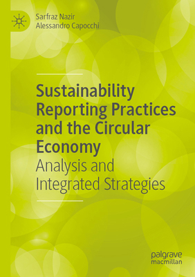 Sustainability Reporting Practices and the Circ... 3031518470 Book Cover
