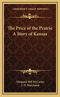 The Price of the Prairie A Story of Kansas 1163325775 Book Cover