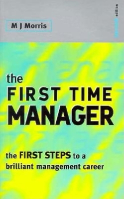 First Time Manager 0749413867 Book Cover