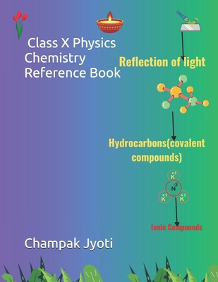 Class X Physics Chemistry Reference Book B0FM7MRRPZ Book Cover