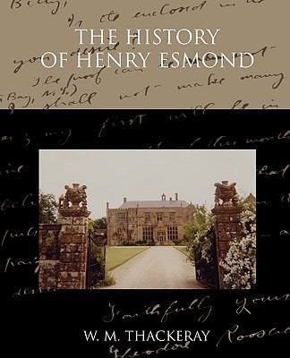 The History of Henry Esmond 1438522703 Book Cover