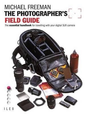 The Photographer's Field Guide 1905814739 Book Cover