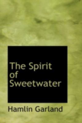 The Spirit of Sweetwater 1113228105 Book Cover