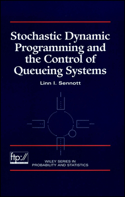 Stochastic Dynamic Programming and the Control ... 0471161209 Book Cover