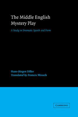 The Middle English Mystery Play 0521320623 Book Cover