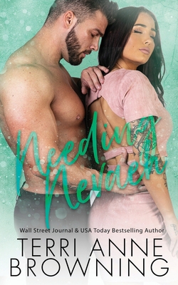 Needing Nevaeh 1708857990 Book Cover