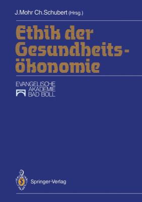 Ethik Der Gesundheitsökonomie [German] 3540542515 Book Cover