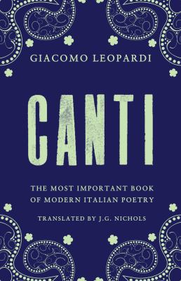 Canti: Newly Translated and Annotated 1847494676 Book Cover