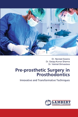 Pre-prosthetic Surgery in Prosthodontics 6207843460 Book Cover