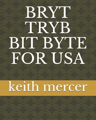 Bryt Tryb Bit Byte for USA 1696898994 Book Cover