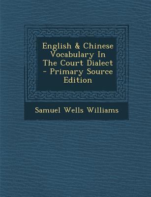 English & Chinese Vocabulary In The Court Dialect 1294464175 Book Cover