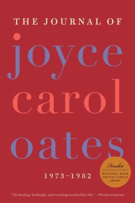 The Journal of Joyce Carol Oates: 1973-1982 B0046LUDVA Book Cover