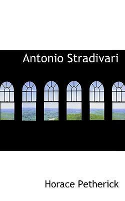 Antonio Stradivari 1110825536 Book Cover