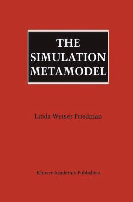 The Simulation Metamodel 0792396480 Book Cover