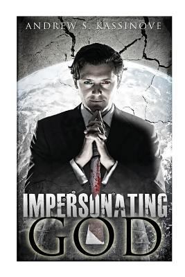 Impersonating God 1484898591 Book Cover