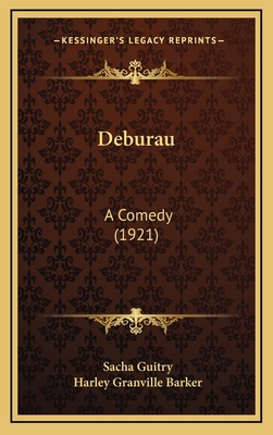 Deburau: A Comedy (1921) 116532007X Book Cover