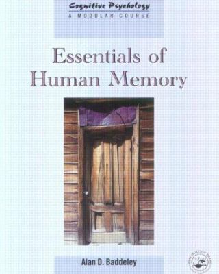Essentials of Human Memory (Cognitive Psychology) 0863775446 Book Cover