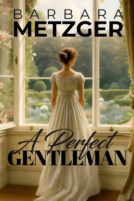 A Perfect Gentleman 1592116485 Book Cover