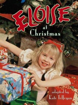 Eloise at Christmas: Adapted by Kate Telfeyan 0689869827 Book Cover