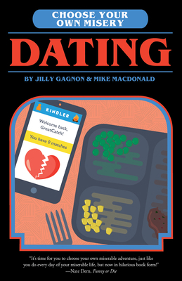 Choose Your Own Misery: Dating 1635761727 Book Cover