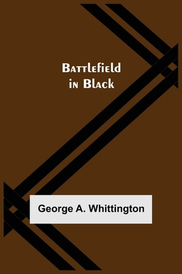 Battlefield In Black 9354590306 Book Cover