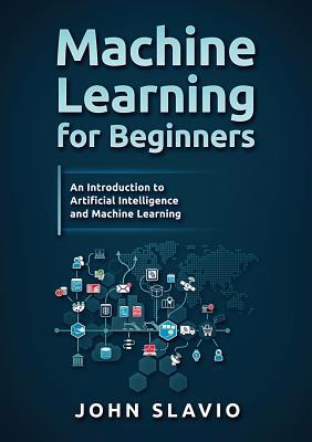 Machine Learning for Beginners: An Introduction... 1922300152 Book Cover