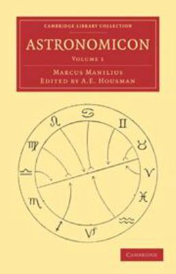 Astronomicon: Volume 1, Liber Primus [Latin] 0511841760 Book Cover