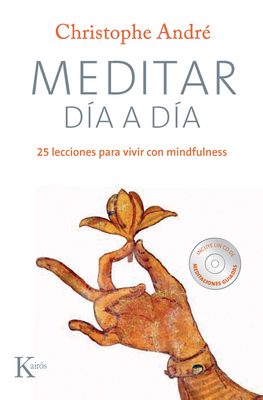 Meditar Día a Día: 25 Lecciones Para Vivir Con ... [Spanish] 8499881882 Book Cover
