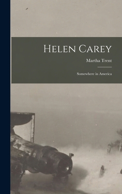 Helen Carey: Somewhere in America 1013318196 Book Cover