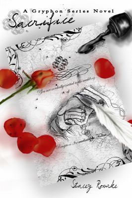 Sacrifice: A Gryphon Series Novel 0615718930 Book Cover