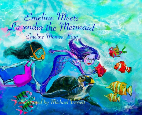Emeline Meets Lavender the Mermaid 1087906938 Book Cover