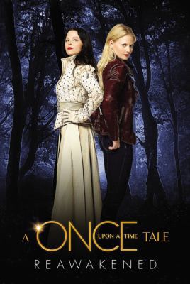 Reawakened: A Once Upon a Time Tale 1401312721 Book Cover