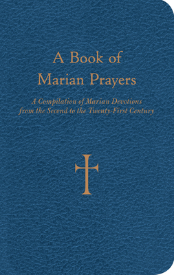 A Book of Marian Prayers: A Compilation of Mari... B00744T6PA Book Cover