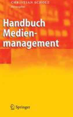 Handbuch Medienmanagement [German] 354023540X Book Cover