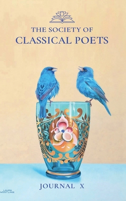 The Society of Classical Poets Journal X 1949398684 Book Cover