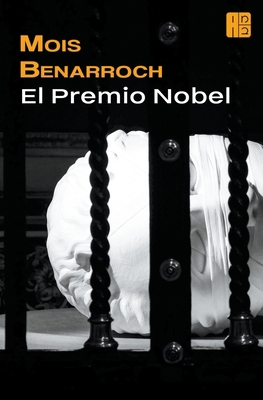 El premio nobel [Spanish] B09YCQ1GMC Book Cover
