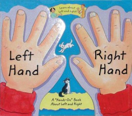 Left Hand, Right Hand: A "hands-On" Book about ... B007CSWE2A Book Cover