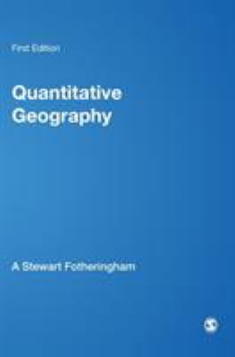 Quantitative Geography: Perspectives on Spatial... 0761959475 Book Cover