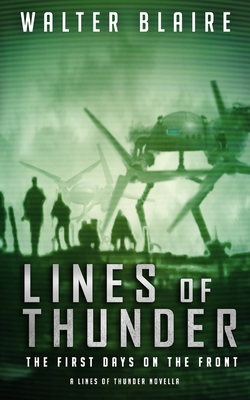 Lines of Thunder: The First Days on the Front 0997814616 Book Cover