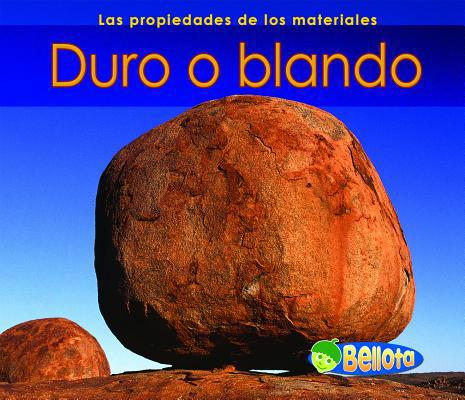 Duro O Blando = Hard or Soft [Spanish] 1432942387 Book Cover