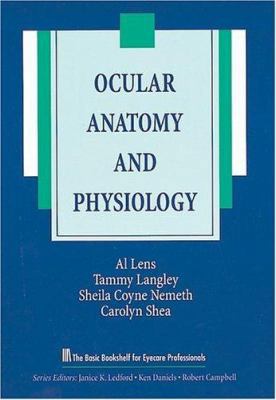 Ocular Anatomy and Physiology [Large Print] 1556423489 Book Cover